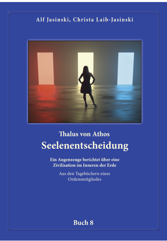 Thalus von Athos – Seelenentscheidung