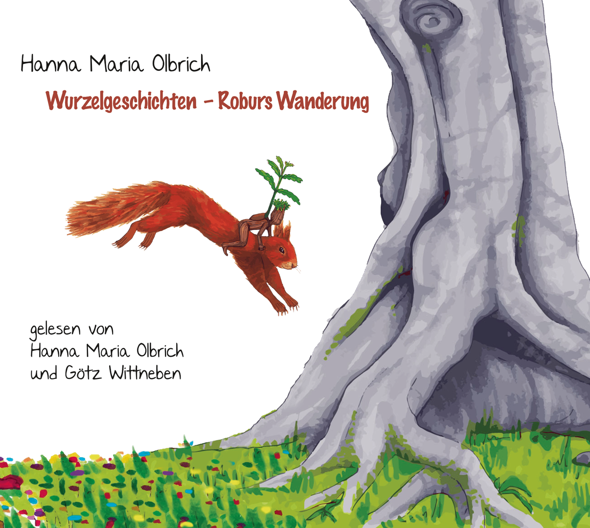 Wurzelgeschichten - Roburs Wanderung (Doppel-CD)